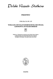 Wymagania dotyczące rozmieszczenia i mocowania ładunków na statkach morskich