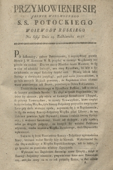 Przymowienie Się Jasnie Wielmoznego S. S. Potockiego Woiewody Ruskiego Na Sessyi Dnia 24. Października. 1786