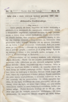 Rolnik : czasopismo rolniczo-przemysłowo-handlowe : organ urzędowy c. k. Towarzystwa gospodarskiego galicyjskiego. R.2, [T.2], Nr. 4 (15 lutego 1868)