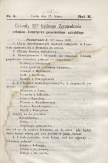 Rolnik : czasopismo rolniczo-przemysłowo-handlowe : organ urzędowy c. k. Towarzystwa gospodarskiego galicyjskiego. R.2, [T.2], Nr. 6 (15 marca 1868)
