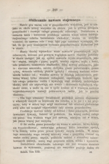 Rolnik : czasopismo dla gospodarzy wiejskich : organ urzędowy c. k. Towarzystwa gospodarskiego galicyjskiego. T.13, [Zeszyt 6] (1873)