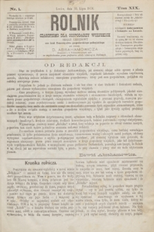 Rolnik : czasopismo dla gospodarzy wiejskich : organ urzędowy ces. król. Towarzystwa gospodarskiego galicyjskiego. T.19, Nr. 1 (15 lipca 1876)