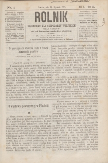 Rolnik : czasopismo dla gospodarzy wiejskich : organ urzędowy ces. król. Towarzystwa gospodarskiego galicyjskiego. R.10, T.20, Nr. 1 (15 stycznia 1877)