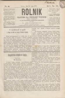 Rolnik : czasopismo dla gospodarzy wiejskich : organ urzędowy ces. król. Towarzystwa gospodarskiego galicyjskiego. R.10, T.21, Nr. 2 (31 lipca 1877)