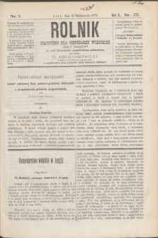 Rolnik : czasopismo dla gospodarzy wiejskich : organ urzędowy ces. król. Towarzystwa gospodarskiego galicyjskiego. R.10, T.21, Nr. 7 (15 października 1877)