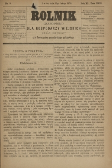 Rolnik : czasopismo dla gospodarzy wiejskich : organ urzędowy c. k. Towarzystwa gospodarskiego galicyjskiego. R.11, T.22, Nr. 3 (15 lutego 1878)