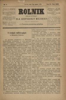 Rolnik : czasopismo dla gospodarzy wiejskich : organ urzędowy c. k. Towarzystwa gospodarskiego galicyjskiego. R.11, T.22, Nr. 6 (31 marca 1878)