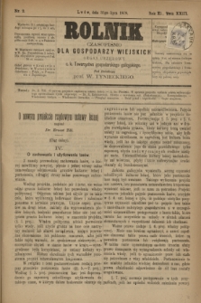 Rolnik : czasopismo dla gospodarzy wiejskich : organ urzędowy c. k. Towarzystwa gospodarskiego galicyjskiego. R.11, T.23, Nr. 2 (31 lipca 1878)