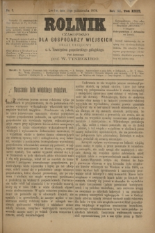Rolnik : czasopismo dla gospodarzy wiejskich : organ urzędowy c. k. Towarzystwa gospodarskiego galicyjskiego. R.11, T.23, Nr. 7 (19 października 1878)