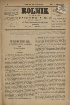 Rolnik : czasopismo dla gospodarzy wiejskich : organ urzędowy c. k. Towarzystwa gospodarskiego galicyjskiego. R.11, T.23, Nr. 9 (20 listopada 1878)