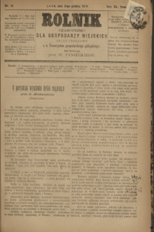 Rolnik : czasopismo dla gospodarzy wiejskich : organ urzędowy c. k. Towarzystwa gospodarskiego galicyjskiego. R.11, T.23, Nr. 12 (30 grudnia 1878)