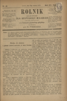 Rolnik : czasopismo dla gospodarzy wiejskich : organ urzędowy c. k. Towarzystwa gospodarskiego galicyjskiego. R.12, T.24, Nr. 11 (20 czerwca 1879)