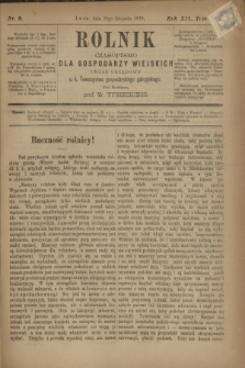 Rolnik : czasopismo dla gospodarzy wiejskich : organ urzędowy c. k. Towarzystwa gospodarskiego galicyjskiego. R.12, T.25, Nr. 9 (20 listopada 1879)