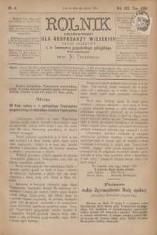 Rolnik : czasopismo dla gospodarzy wiejskich : organ urzędowy c. k. Towarzystwa gospodarskiego galicyjskiego. R.13, T.26, Nr. 4 (4 marca 1880)