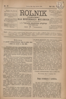 Rolnik : czasopismo dla gospodarzy wiejskich : organ urzędowy c. k. Towarzystwa gospodarskiego galicyjskiego. R.13, T.26, Nr. 12 (30 czerwca 1880)