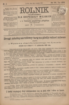 Rolnik : czasopismo dla gospodarzy wiejskich : organ urzędowy c. k. Towarzystwa gospodarskiego galicyjskiego. R.13, T.27, Nr. 5 (23 września 1880)