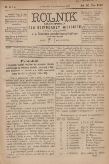 Rolnik : czasopismo dla gospodarzy wiejskich : organ urzędowy c. k. Towarzystwa gospodarskiego galicyjskiego. R.13, T.27, Nr. 6 i 7 (21 października 1880)