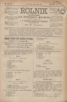 Rolnik : czasopismo dla gospodarzy wiejskich : organ urzędowy c. k. Towarzystwa gospodarskiego galicyjskiego. R.13, T.27, Nr. 10 i 11 (15 grudnia 1880)