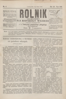 Rolnik : czasopismo dla gospodarzy wiejskich : organ urzędowy c. k. Towarzystwa gospodarskiego galicyjskiego. R.15, T.30, Nr. 4 (17 lutego 1882)