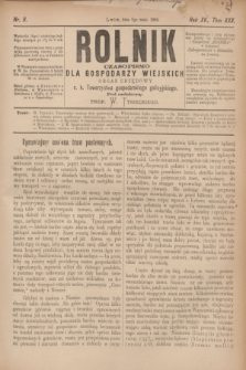 Rolnik : czasopismo dla gospodarzy wiejskich : organ urzędowy c. k. Towarzystwa gospodarskiego galicyjskiego. R.15, T.30, Nr. 9 (8 maja 1882)
