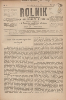 Rolnik : czasopismo dla gospodarzy wiejskich : organ urzędowy c. k. Towarzystwa gospodarskiego galicyjskiego. R.15, T.30, Nr. 11 (8 czerwca 1882)