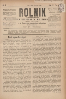 Rolnik : czasopismo dla gospodarzy wiejskich : organ urzędowy c. k. Towarzystwa gospodarskiego galicyjskiego. R.15, T.31, Nr. 2 (22 lipca 1882)