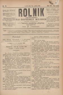 Rolnik : czasopismo dla gospodarzy wiejskich : organ urzędowy c. k. Towarzystwa gospodarskiego galicyjskiego. R.15, T.31, Nr. 12 (30 grudnia 1882)