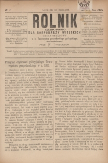 Rolnik : czasopismo dla gospodarzy wiejskich : organ urzędowy c. k. Towarzystwa gospodarskiego galicyjskiego. R.16, T.32, Nr. 1 (15 stycznia 1883)