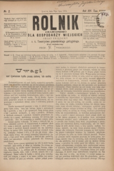 Rolnik : czasopismo dla gospodarzy wiejskich : organ urzędowy c. k. Towarzystwa gospodarskiego galicyjskiego. R.16, T.33, Nr. 2 (31 lipca 1883)