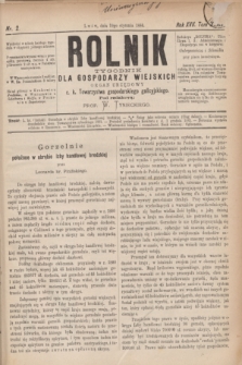 Rolnik : tygodnik dla gospodarzy wiejskich : organ urzędowy c. k. Towarzystwa gospodarskiego galicyjskiego. R.17, T.34, Nr. 2 (19 stycznia 1884)