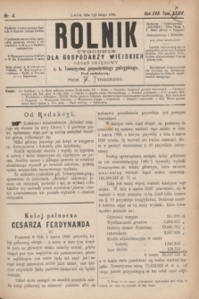 Rolnik : tygodnik dla gospodarzy wiejskich : organ urzędowy c. k. Towarzystwa gospodarskiego galicyjskiego. R.17, T.34, Nr. 4 (1 lutego 1884)