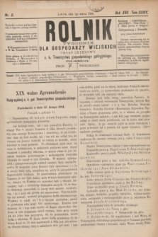 Rolnik : tygodnik dla gospodarzy wiejskich : organ urzędowy c. k. Towarzystwa gospodarskiego galicyjskiego. R.17, T.34, Nr. 9 (1 marca 1884)
