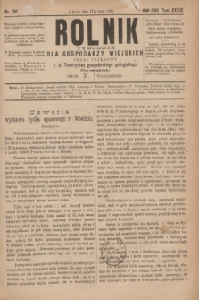 Rolnik : tygodnik dla gospodarzy wiejskich : organ urzędowy c. k. Towarzystwa gospodarskiego galicyjskiego. R.17, T.34, Nr. 20 (17 maja 1884)