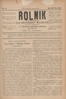 Rolnik : tygodnik dla gospodarzy wiejskich : organ urzędowy c. k. Towarzystwa gospodarskiego galicyjskiego. R.17, T.35, Nr. 12 (20 września 1884)