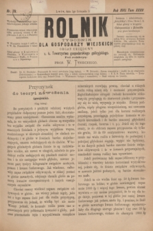 Rolnik : tygodnik dla gospodarzy wiejskich : organ urzędowy c. k. Towarzystwa gospodarskiego galicyjskiego. R.17, T.35, Nr. 18 (1 listopada 1884)