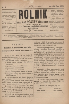 Rolnik : tygodnik dla gospodarzy wiejskich : organ urzędowy c. k. Towarzystwa gospodarskiego galicyjskiego. R.18, T.36, Nr. 8 (21 lutego 1885)