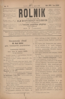 Rolnik : tygodnik dla gospodarzy wiejskich : organ urzędowy c. k. Towarzystwa gospodarskiego galicyjskiego. R.18, T.36, Nr. 11 (14 marca 1885)