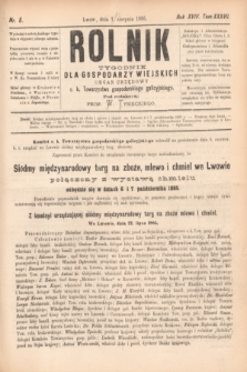 Rolnik : tygodnik dla gospodarzy wiejskich : organ urzędowy c. k. Towarzystwa gospodarskiego galicyjskiego. R.18, T.37, Nr. 5 (1 sierpnia 1885)