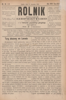 Rolnik : tygodnik dla gospodarzy wiejskich : organ urzędowy c. k. Towarzystwa gospodarskiego galicyjskiego. R.18, T.37, Nr. 10 i 11 (12 września 1885)