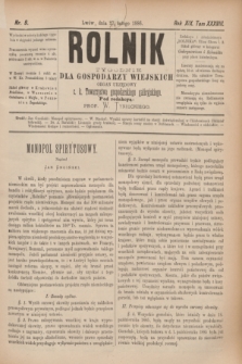Rolnik : tygodnik dla gospodarzy wiejskich : organ urzędowy c. k. Towarzystwa gospodarskiego galicyjskiego. R.19, T.38, Nr. 9 (27 lutego 1886)