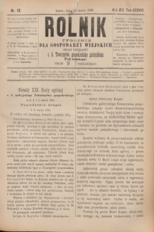 Rolnik : tygodnik dla gospodarzy wiejskich : organ urzędowy c. k. Towarzystwa gospodarskiego galicyjskiego. R.19, T.38, Nr .12 (20 marca 1886)