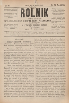 Rolnik : tygodnik dla gospodarzy wiejskich : organ urzędowy c. k. Towarzystwa gospodarskiego galicyjskiego. R.19, T.38, Nr. 14 (3 kwietnia 1886)