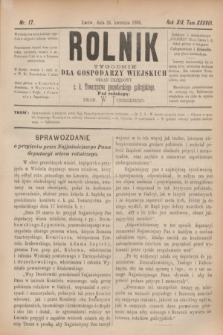 Rolnik : tygodnik dla gospodarzy wiejskich : organ urzędowy c. k. Towarzystwa gospodarskiego galicyjskiego. R.19, T.38, Nr. 17 (24 kwietnia 1886)