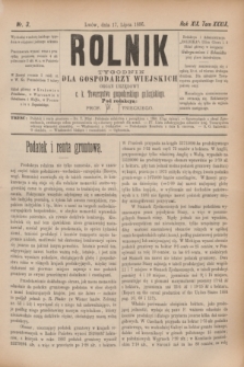 Rolnik : tygodnik dla gospodarzy wiejskich : organ urzędowy c. k. Towarzystwa gospodarskiego galicyjskiego. R.19, T.38 [!], Nr. 3 (17 lipca 1886)