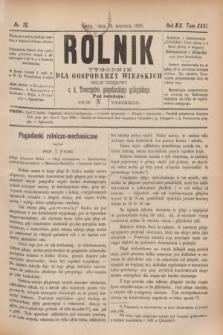 Rolnik : tygodnik dla gospodarzy wiejskich : organ urzędowy c. k. Towarzystwa gospodarskiego galicyjskiego. R.19, T.38 [!], Nr. 12 (18 września 1886)