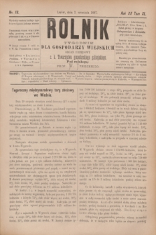 Rolnik : tygodnik dla gospodarzy wiejskich : organ urzędowy c. k. Towarzystwa gospodarskiego galicyjskiego. R.20, T.40, Nr. 10 (3 września 1887)