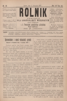 Rolnik : tygodnik dla gospodarzy wiejskich : organ urzędowy c. k. Towarzystwa gospodarskiego galicyjskiego. R.20, T.40, Nr. 19 (5 listopada 1887)