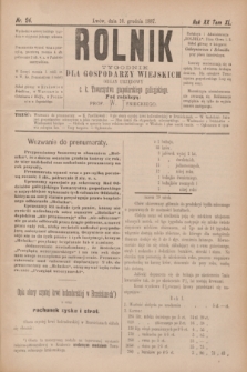 Rolnik : tygodnik dla gospodarzy wiejskich : organ urzędowy c. k. Towarzystwa gospodarskiego galicyjskiego. R.20, T.40, Nr. 24 (10 grudnia 1887)