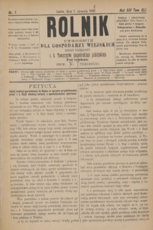 Rolnik : tygodnik dla gospodarzy wiejskich : organ urzędowy c. k. Towarzystwa gospodarskiego galicyjskiego. R.21, T.41, Nr. 1 (7 stycznia 1888)