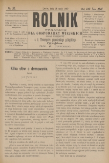 Rolnik : tygodnik dla gospodarzy wiejskich : organ urzędowy c. k. Towarzystwa gospodarskiego galicyjskiego. R.22, T.43, Nr. 20 (18 maja 1889)